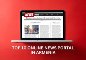 Top 10 Online News Portal in Armenia